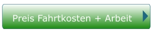 Preis Fahrtkosten + Arbeit